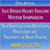 Complete Conference Management San Diego Heart Failure Symposium for Primary Care and Internal Medicine Physicians 2025 Complete Conference Management San Diego Heart Failure Symposium for Primary Care and Internal Medicine Physicians 2025