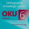 Orthopaedic Knowledge Update® Pediatrics 6 (ePub+Converted PDF)