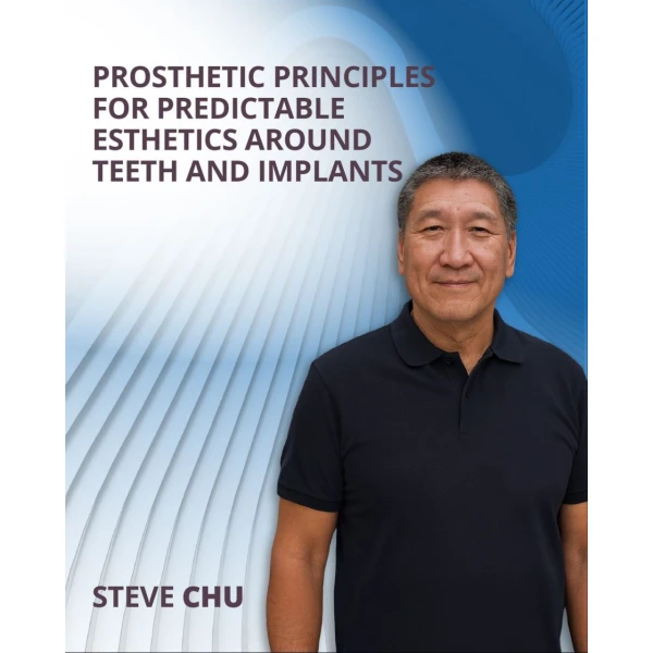 Prosthetic Principles for Predictable Aesthetics around teeth and implants 2025 Prosthetic Principles for Predictable Aesthetics around teeth and implants 2025