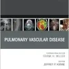 Pulmonary Vascular Disease, An Issue of Radiologic Clinics of North America (The Clinics: Radiology, Volume 63-2) (EPUB and pdf) Pulmonary Vascular Disease, An Issue of Radiologic Clinics of North America (The Clinics Radiology, Volume 63-2) (EPUB)