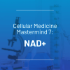 SSRP Cellular Medicine Mastermind 7 NAD+ 2022