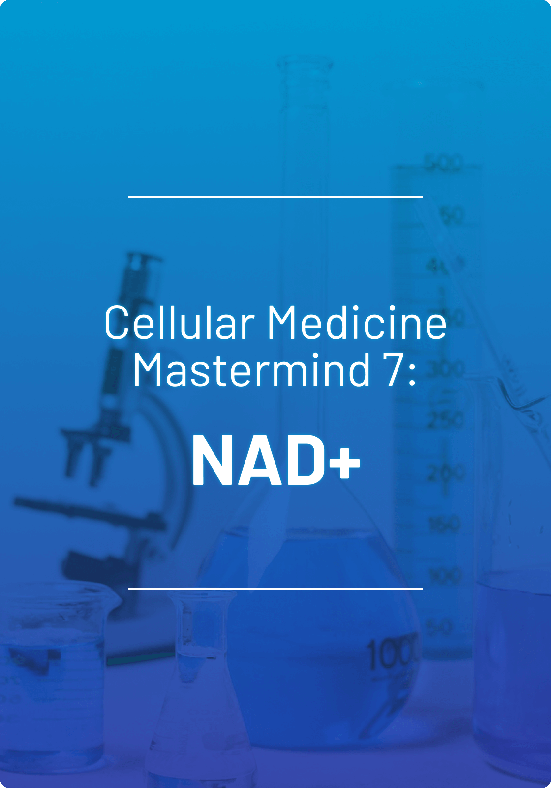 SSRP Cellular Medicine Mastermind 7 NAD+ 2022 SSRP Cellular Medicine Mastermind 7 NAD+ 2022