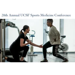 UCSF 20th Annual UCSF Sports Medicine Conference 2025 (Only PDFS Slides)