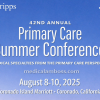 Scripps 42nd Annual Primary Care Summer Conference 2025 Scripps 42nd Annual Primary Care Summer Conference 2025
