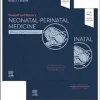 Fanaroff and Martin’s Neonatal-Perinatal Medicine, 2-Volume Set: Diseases of the Fetus and Infant, 12th edition (ePub+Converted PDF) Fanaroff and Martin’s Neonatal-Perinatal Medicine, 2-Volume Set: Diseases of the Fetus and Infant, 12th edition (ePub+Converted PDF)