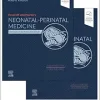 Fanaroff and Martin’s Neonatal-Perinatal Medicine: Diseases of the Fetus and Infant, 2-Volume Set, 12th edition (Original PDF from Publisher) Fanaroff and Martin’s Neonatal-Perinatal Medicine: Diseases of the Fetus and Infant, 2-Volume Set, 12th edition (Original PDF from Publisher)