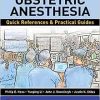 Obstetric Anesthesia: Quick References & Practical Guides (Original PDF from Publisher) Obstetric Anesthesia: Quick References & Practical Guides (Original PDF from Publisher)