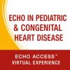 ASE 2025 Echo in Pediatric and Congenital Heart Disease OnDemand
