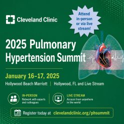 Cleveland Clinic Pulmonary Hypertension Summit 2025