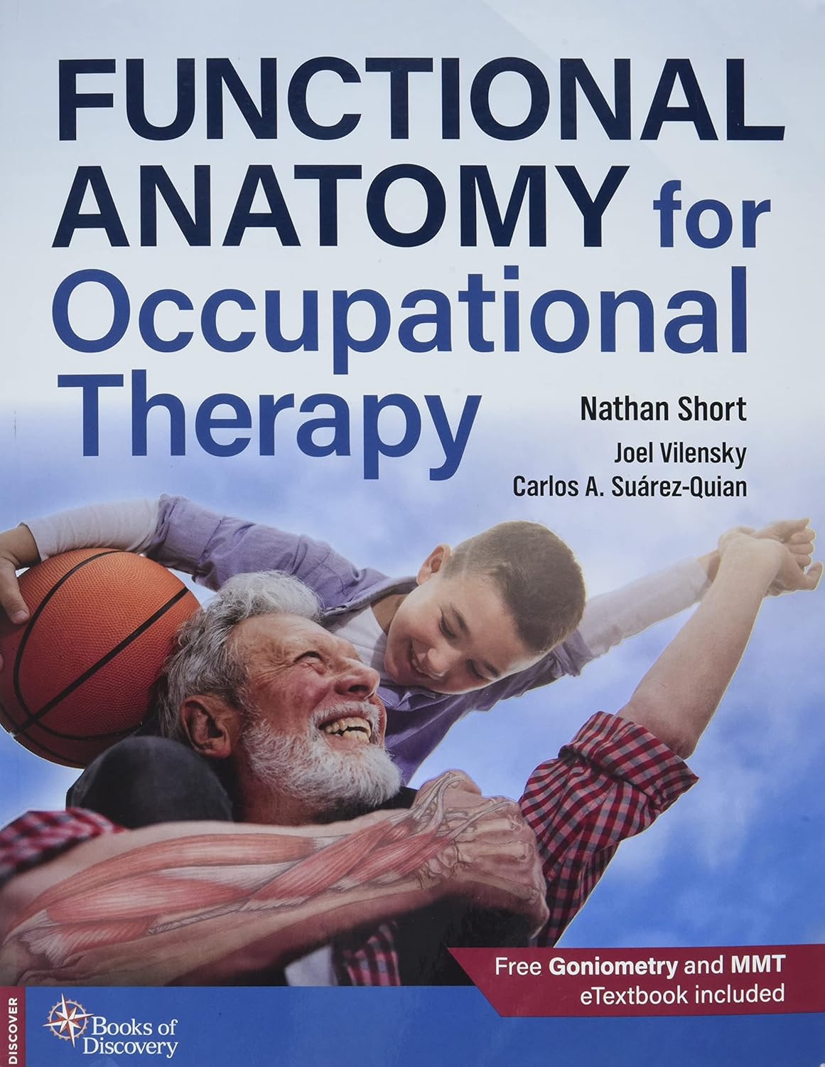 Functional Anatomy for Occupational Therapy (Original PDF from Publisher) Functional Anatomy for Occupational Therapy (Original PDF from Publisher)