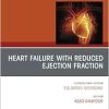 Heart Failure with reduced Ejection Fraction, An issue of Heart Failure Clinics (The Clinics: Internal Medicine, Volume 20-4) (True PDF from Publisher) Heart Failure with reduced Ejection Fraction, An issue of Heart Failure Clinics (The Clinics Internal Medicine, Volume 20-4) (True PDF from Publisher)