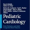 Pediatric Cardiology: Fetal, Pediatric, and Adult Congenital Heart Diseases (Original PDF from Publisher) Pediatric Cardiology Fetal, Pediatric, and Adult Congenital Heart Diseases (Original PDF from Publisher)