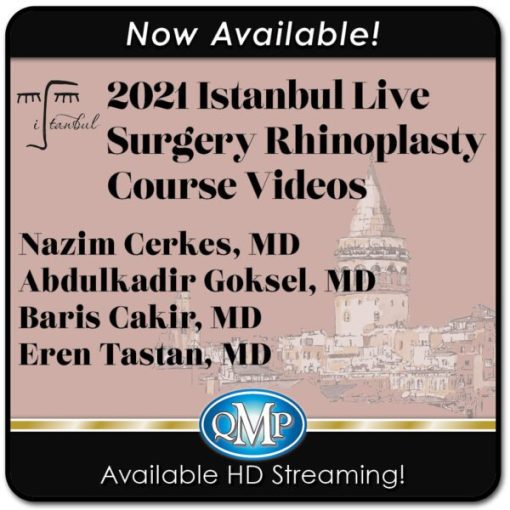 QMP 2021 Istanbul Rhinoplasty Live Surgery Course Videos QMP 2021 Istanbul Rhinoplasty Live Surgery Course Videos