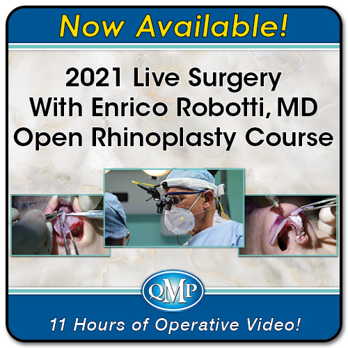 QMP 2021 Live Surgery With Enrico Robotti, MD Open Rhinoplasty Course 2022 QMP 2021 Live Surgery With Enrico Robotti, MD Open Rhinoplasty Course 2022