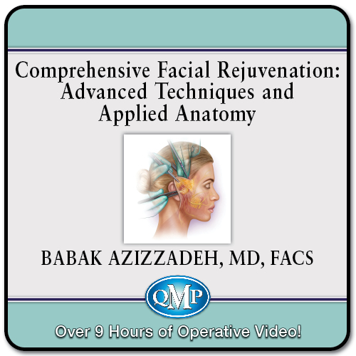 QMP Comprehensive Facial Rejuvenation Advanced Techniques and Applied Anatomy 2022 QMP Comprehensive Facial Rejuvenation Advanced Techniques and Applied Anatomy 2022