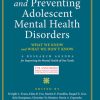 Treating and Preventing Adolescent Mental Health Disorders, 3rd Edition (Original PDF from Publisher) Treating and Preventing Adolescent Mental Health Disorders, 3rd Edition (Original PDF from Publisher)