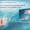 Asociación Dermatológica del Caribe Simposio Virtual de Dermatología Tropical y Actualizaciones Dermatológicas 2021 Portuguese Asociación Dermatológica del Caribe Simposio Virtual