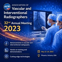 Association of Vascular and Interventional Radiographers 32nd Annual Meeting 2023