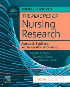 Burns and Grove’s The Practice of Nursing Research