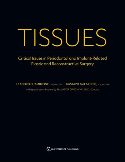 Critical Issues in Periodontal and Implant-Related Plastic and Reconstructive Surgery 2022 Critical Issues in Periodontal and Implant-Related Plastic and Reconstructive Surgery 2022