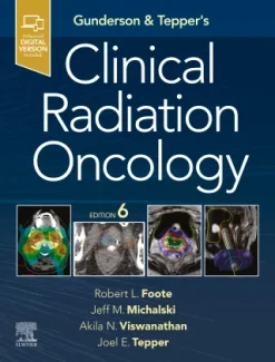 Gunderson & Tepper’s Clinical Radiation Oncology, 6th Edition (Original PDF from Publisher)