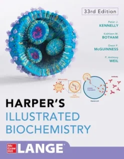 Harper’s Illustrated Biochemistry, 33rd Edition (Original PDF from Publisher)