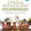 Introduction to Child and Adolescent Psychopathology: Integrating Science and Practice, 5th edition (Original PDF from Publisher) Introduction to Child and Adolescent Psychopathology Integrating Science and Practice, 5th edition (Original PDF from Publisher)