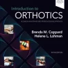 Introduction to Orthotics A Clinical Reasoning and Problem-Solving Approach, 6th edition (EPUB)