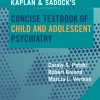 Kaplan & Sadock’s Concise Textbook of Child and Adolescent Psychiatry, 2nd Edition (EPUB and pdf) Kaplan & Sadock’s Concise Textbook of Child and Adolescent Psychiatry, 2nd Edition (EPUB)