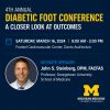 Michigan Medicine 4th Annual Diabetic Foot Conference 2024