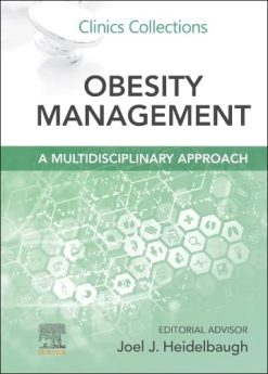 Obesity Management A Multidisciplinary Approach Clinics Collections (Volume 15-1) (Original PDF from Publisher)