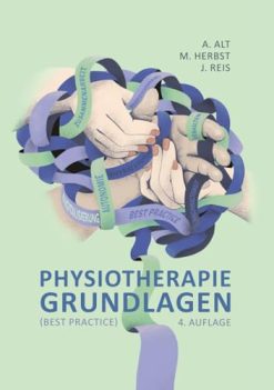 Physiotherapie Grundlagen (Best Practice), 4. Auflage (German Edition) (Original PDF from Publisher)