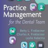 Practice Management for the Dental Team, 10th edition (True PDF) Practice Management for the Dental Team, 10th Edition