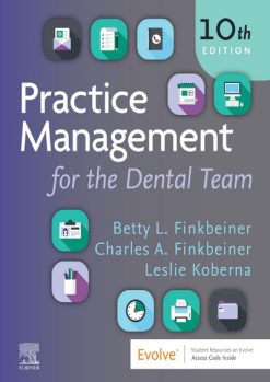 Practice Management for the Dental Team, 10th Edition