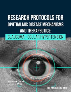 Research Protocols for Ophthalmic Disease Mechanisms and Therapeutics Glaucoma – Ocular Hypertension (EPUB)