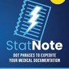 StatNote: Dot Phrases to Expedite Your Medical Documentation
