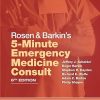 Rosen & Barkin's 5-Minute Emergency Medicine Consult 6th Edition