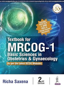 Textbook for MRCOG-1: Basic Sciences in Obstetrics & Gynaecology