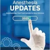 ANESTHESIA UPDATES: Anesthesiology: Fast-Track Updates for Busy Clinicians (Original PDF from Publisher)