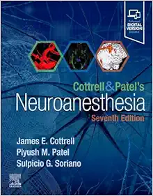 Cottrell and Patel’s Neuroanesthesia, 7th edition (True PDF)