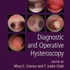 Diagnostic and Operative Hysteroscopy (Original PDF from Publisher + Videos) Diagnostic and Operative Hysteroscopy (Original PDF from Publisher + Videos)