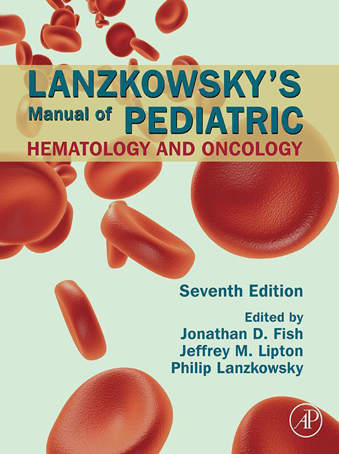 Lanzkowsky’s Manual of Pediatric Hematology and Oncology, 7th Edition (EPUB) Lanzkowsky’s Manual of Pediatric Hematology and Oncology, 7th Edition (EPUB)