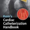 Kern’s Cardiac Catheterization Handbook, 7th Edition (True PDF)Kern’s Cardiac Catheterization Handbook, 7th Edition (Videos Only, Well Organized)