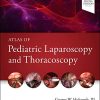 Atlas Of Pediatric Laparoscopy And Thoracoscopy, 2nd Edition (True PDF+ToC+Index) Atlas Of Pediatric Laparoscopy And Thoracoscopy, 2nd Edition (True PDF+ToC+Index)