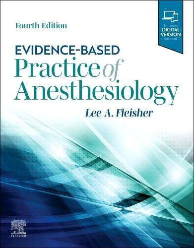 Evidence-Based Practice of Anesthesiology, 4th edition (Original PDF from Publisher) Evidence-Based Practice of Anesthesiology, 4th edition (Original PDF from Publisher)