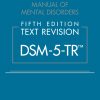 Diagnostic and Statistical Manual of Mental Disorders, Text Revision (DSM-5-TR®), 5th Edition