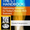 The CT Handbook: Optimizing Protocols for Today’s Feature-Rich Scanners (High Quality Image PDF) The CT Handbook: Optimizing Protocols for Today’s Feature-Rich Scanners (High Quality Image PDF)