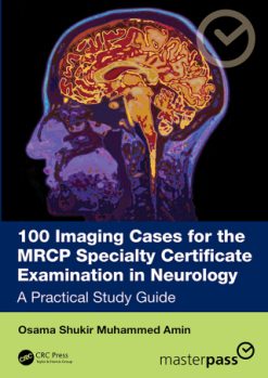 100 Imaging Cases for the MRCP Specialty Certificate Examination in Neurology (EPUB and pdf)
