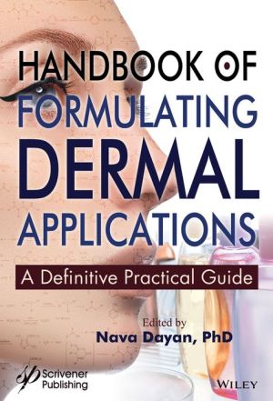 Handbook of Formulating Dermal Applications: A Definitive Practical Guide (PDF) Handbook of Formulating Dermal Applications: A Definitive Practical Guide (PDF)