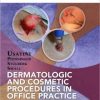 Dermatologic and Cosmetic Procedures in Office Practice ( videos ) Dermatologic and Cosmetic Procedures in Office Practice ( videos )